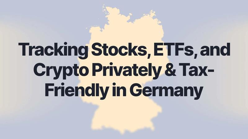 Multi-Asset Allocation and Taxes in Germany: Tracking Stocks, ETFs, and Crypto Privately