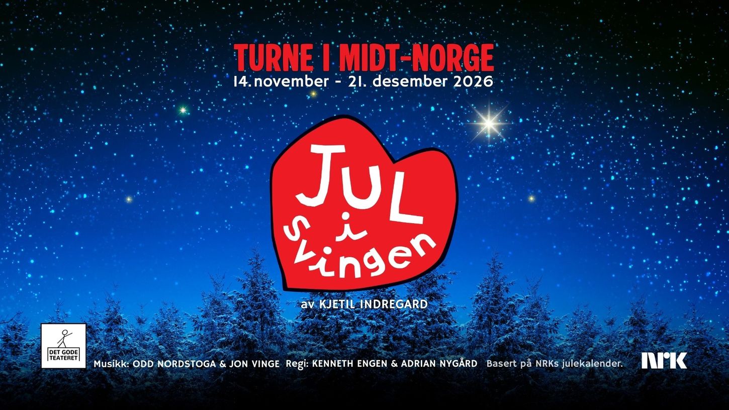 Det Gode Teateret: Jul i Svingen | Orkland Kulturhus