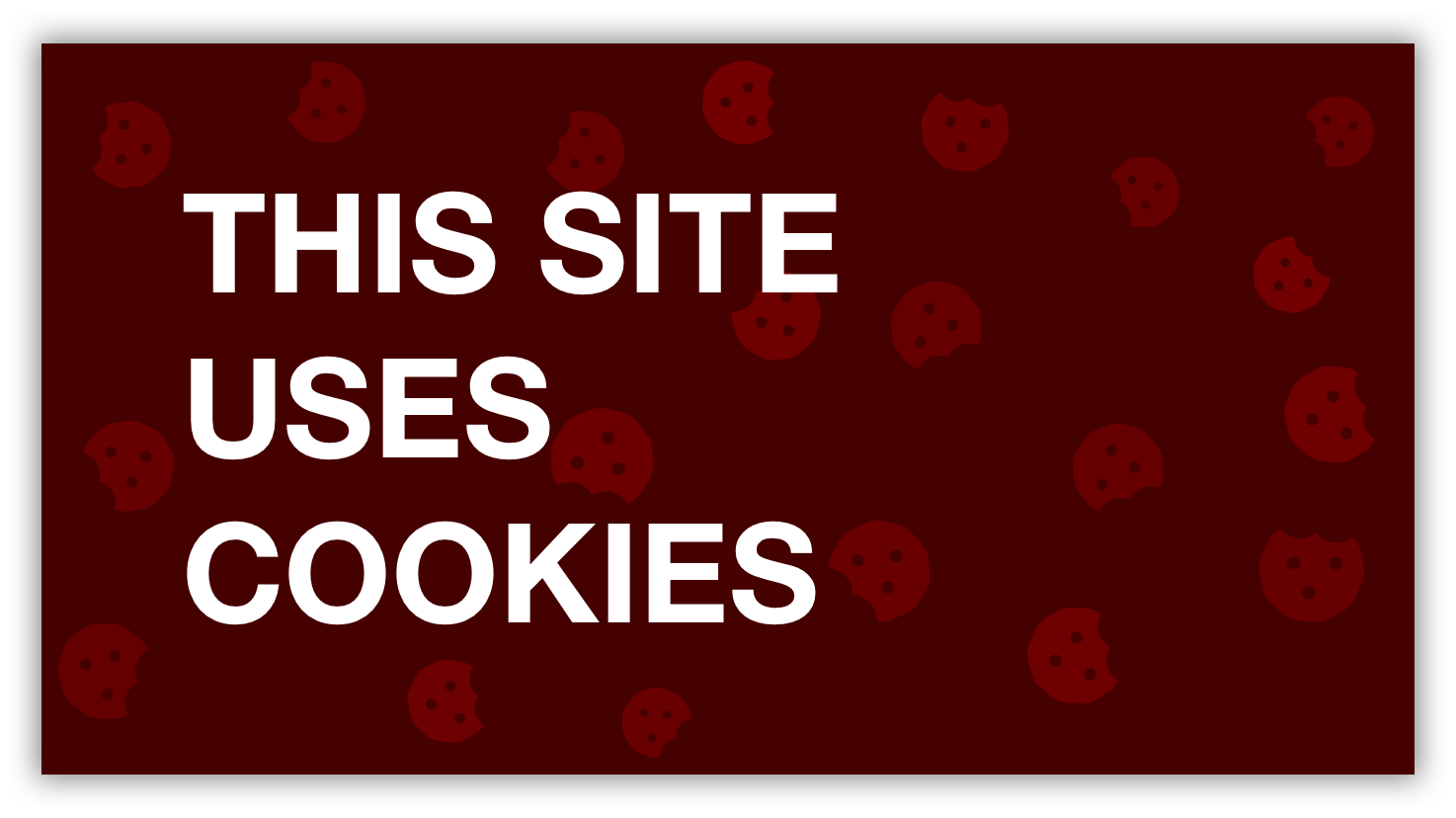 A red title card with the words "This site uses cookies"