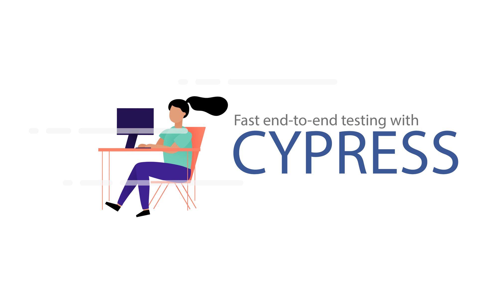 An illustrated person typing with the title "Fast end-to-end testing with Cypress"