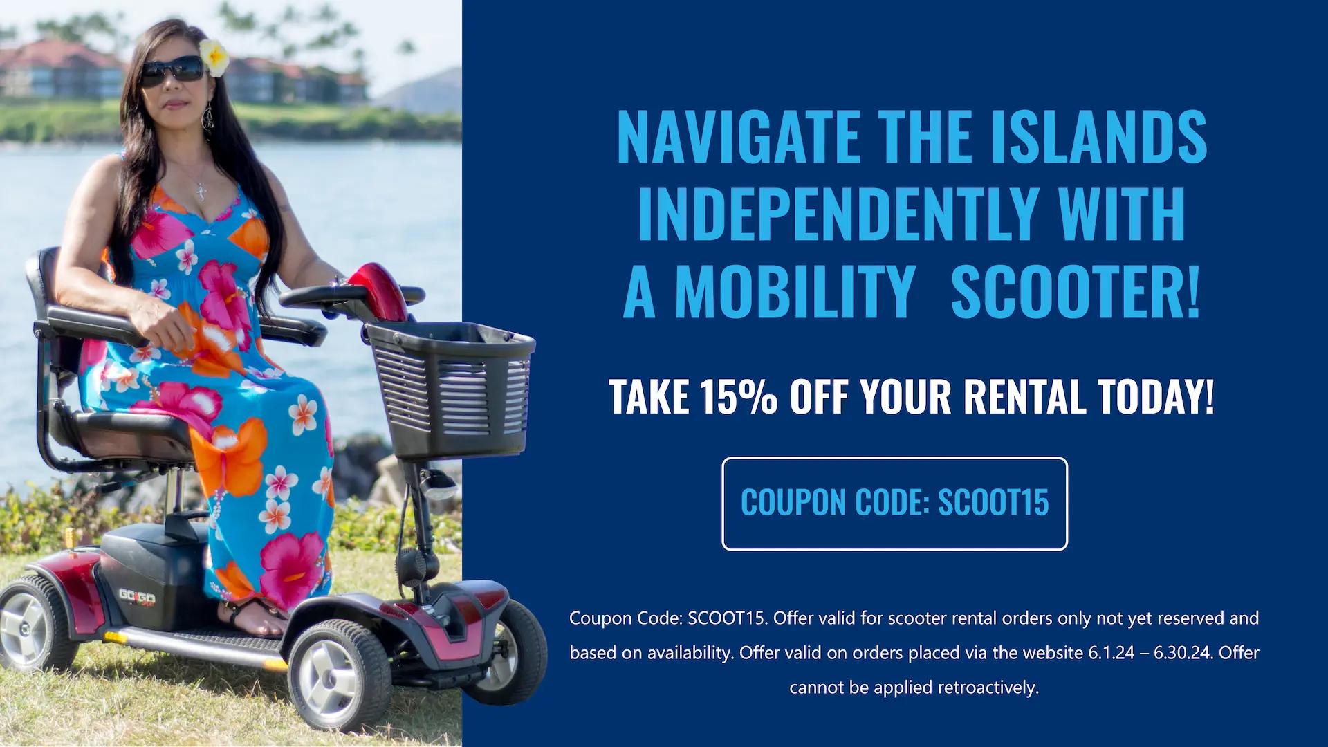 Take 15% off your Mobility Scooter Rentals with code SCOOT15 at checkout