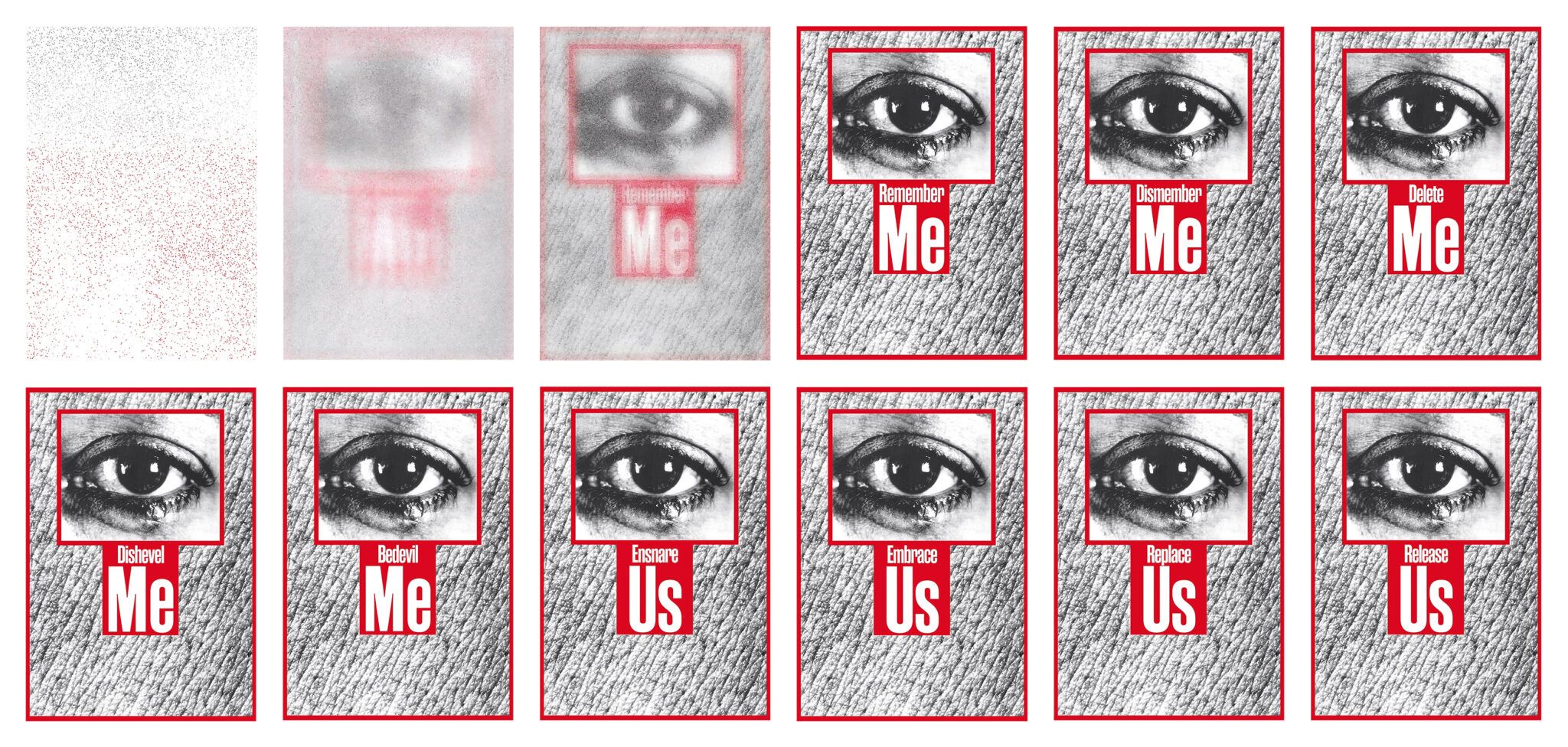 Barbara Kruger: Thinking of You. I Mean Me. I Mean You
