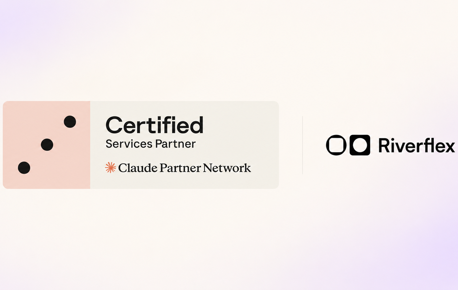 Riverflex is Certified in the Claude Partner Network
