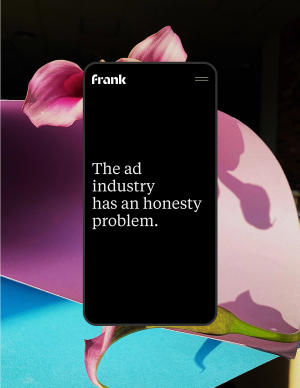 Typography for Frank on a mobile device in front of a photo of a colorful orchid. The text says "The ad industry has an honesty problem".