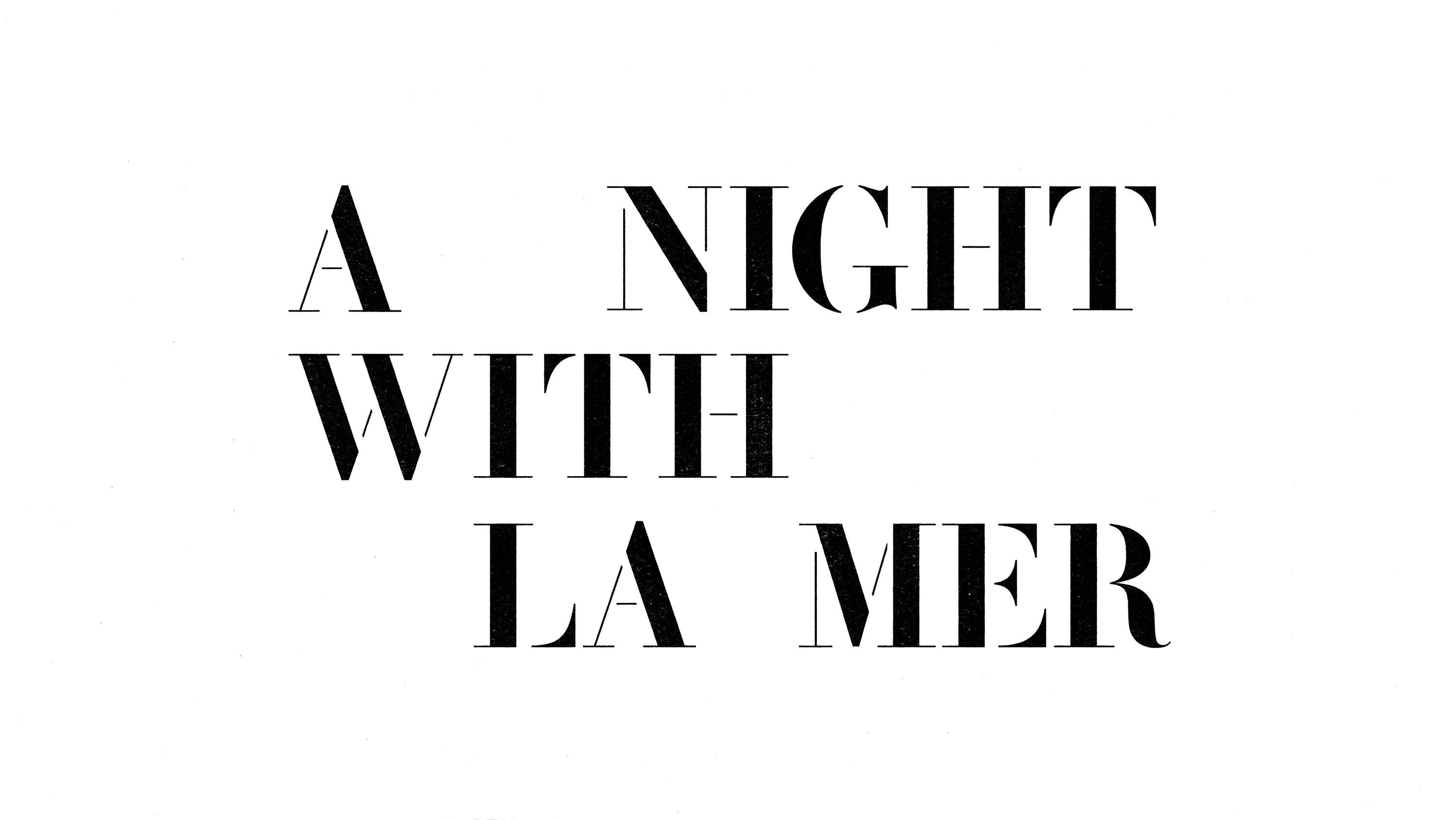 La Mer, A Night with La Mer