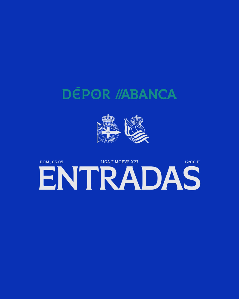 Los abonados y abonadas ya pueden retirar su invitación obligatoria para el Dépor ABANCA - Real Sociedad del domingo 3 de mayo a las 12:00 en ABANCA-RIAZOR