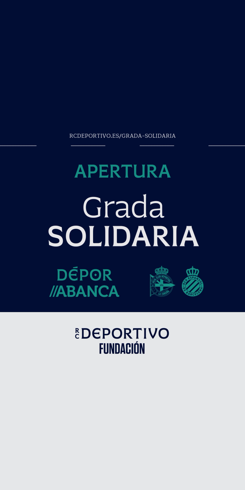 LA RC DEPORTIVO FUNDACIÓN ACTIVA LA GRADA SOLIDARIA DE ABANCA-RIAZOR PARA EL DÉPOR ABANCA - RCD ESPANYOL DEL MIÉRCOLES 27 A LAS 21:00