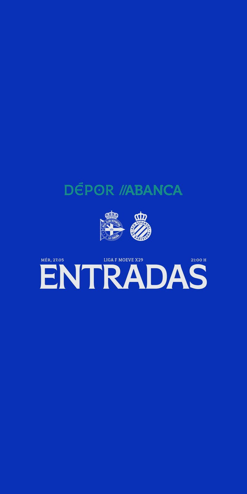 Los abonados y abonadas ya pueden retirar su invitación obligatoria para el Dépor ABANCA - RCD Espanyol del miércoles 27 de mayo a las 21:00 en ABANCA-RIAZOR