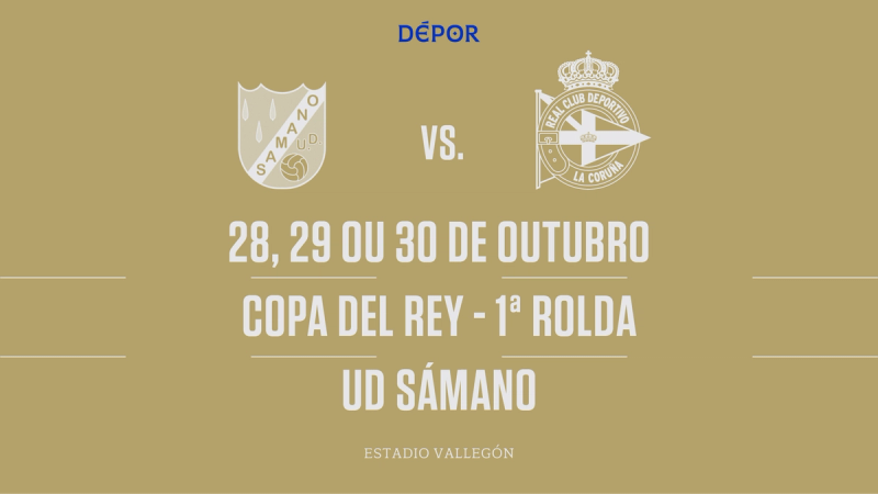 O Dépor medirase á UD Sámano de Segunda Federación na primeira eliminatoria da Copa del Rey