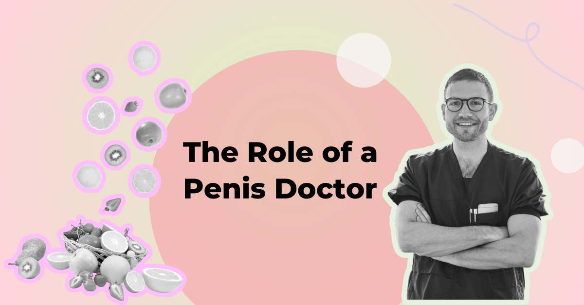 The Role of a Penis Doctor Expertise and Care for Men s Health