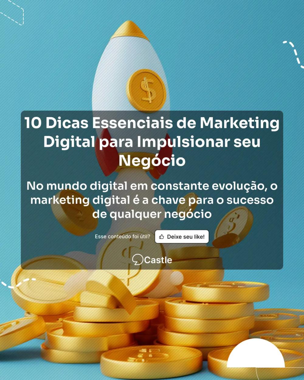 10 Dicas Essenciais de Marketing Digital para Impulsionar seu Negócio