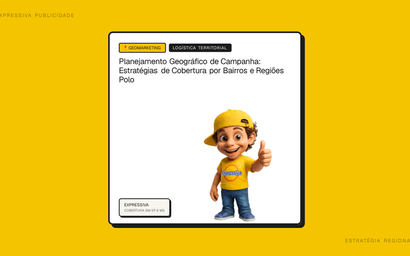 Planejamento Geográfico de Campanha: Estratégias de Cobertura por Bairros e Regiões Polo