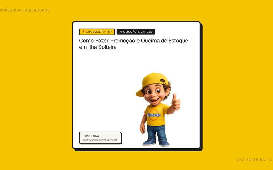 Como Fazer Promoção e Queima de Estoque em Ilha Solteira