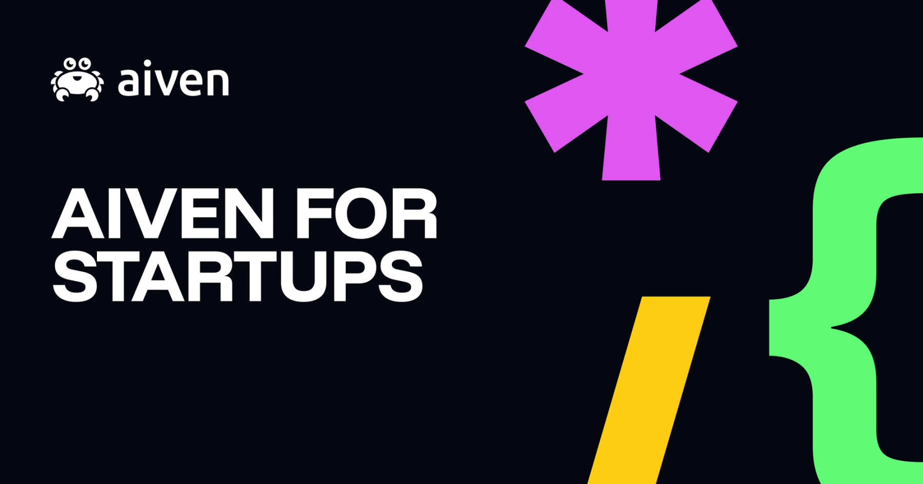 Aiven for Startups — $12,000 to $100,000 in Credits for 12 Months