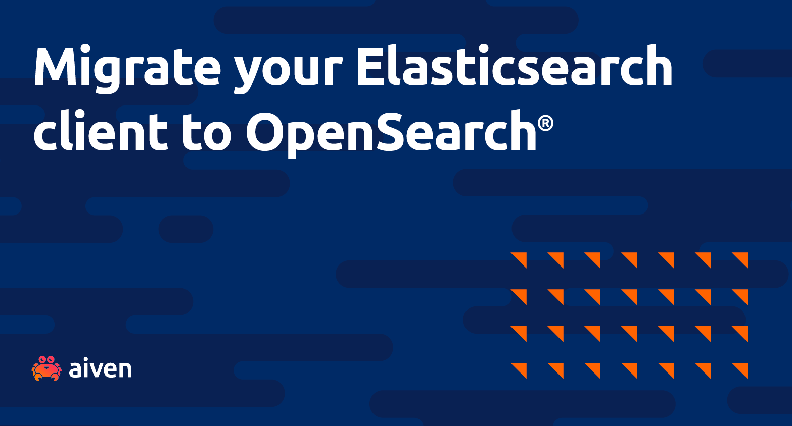 Migrate your Elasticsearch client to OpenSearch® illustration