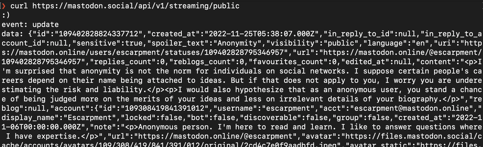 Running curl https://mastodon.social/api/v1/streaming/public in your terminal shows a response with event data