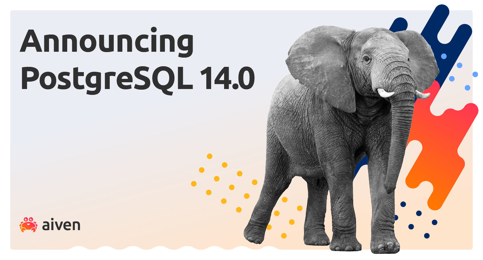 Announcing Aiven for PostgreSQL® 14.0 illustration