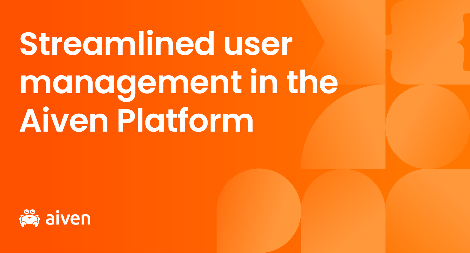 Streamlined user management in the Aiven Platform illustration