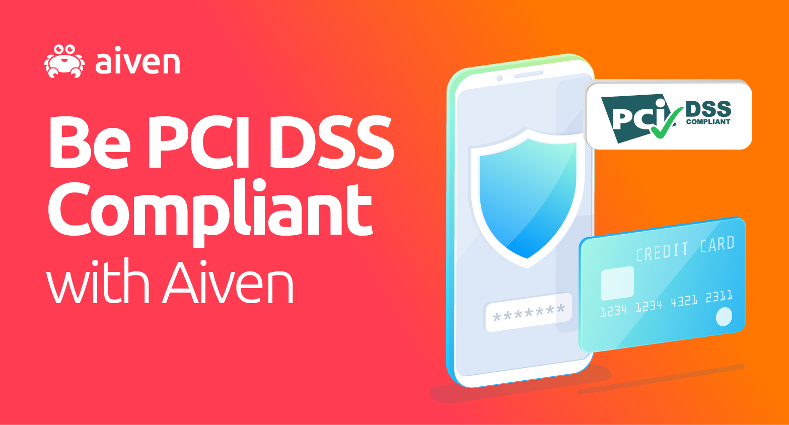 Aiven services are now PCI-DSS compliant illustration