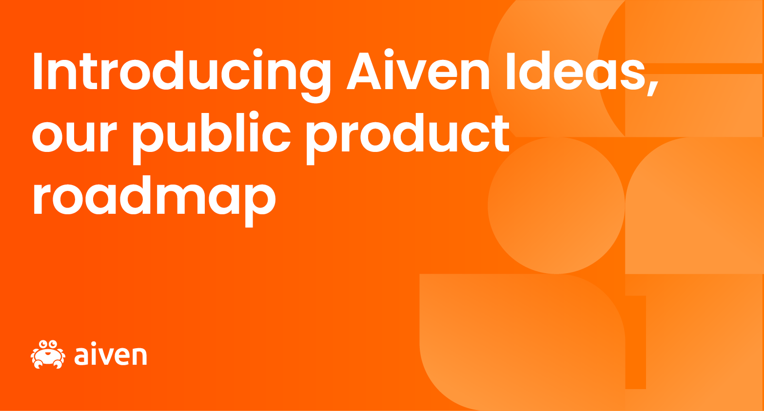 Announcing Aiven Ideas
