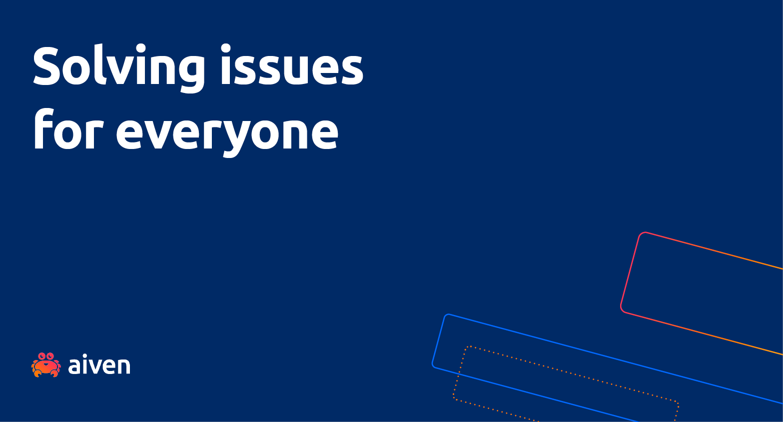 Solving issues for everyone