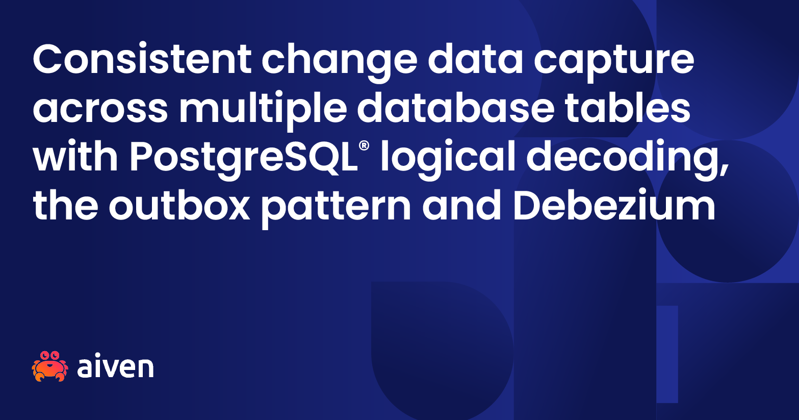 Consistent Change Data Capture across multiple tables with PostgreSQL ...