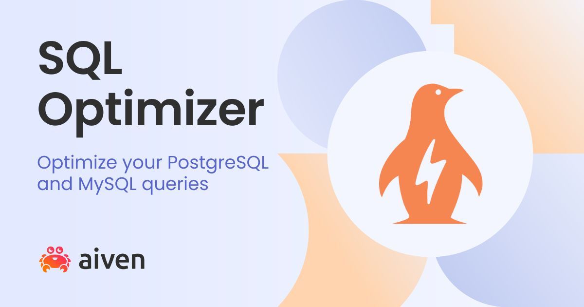 SQL Optimizer | PostgreSQL Optimizer | MySQL Optimizer
