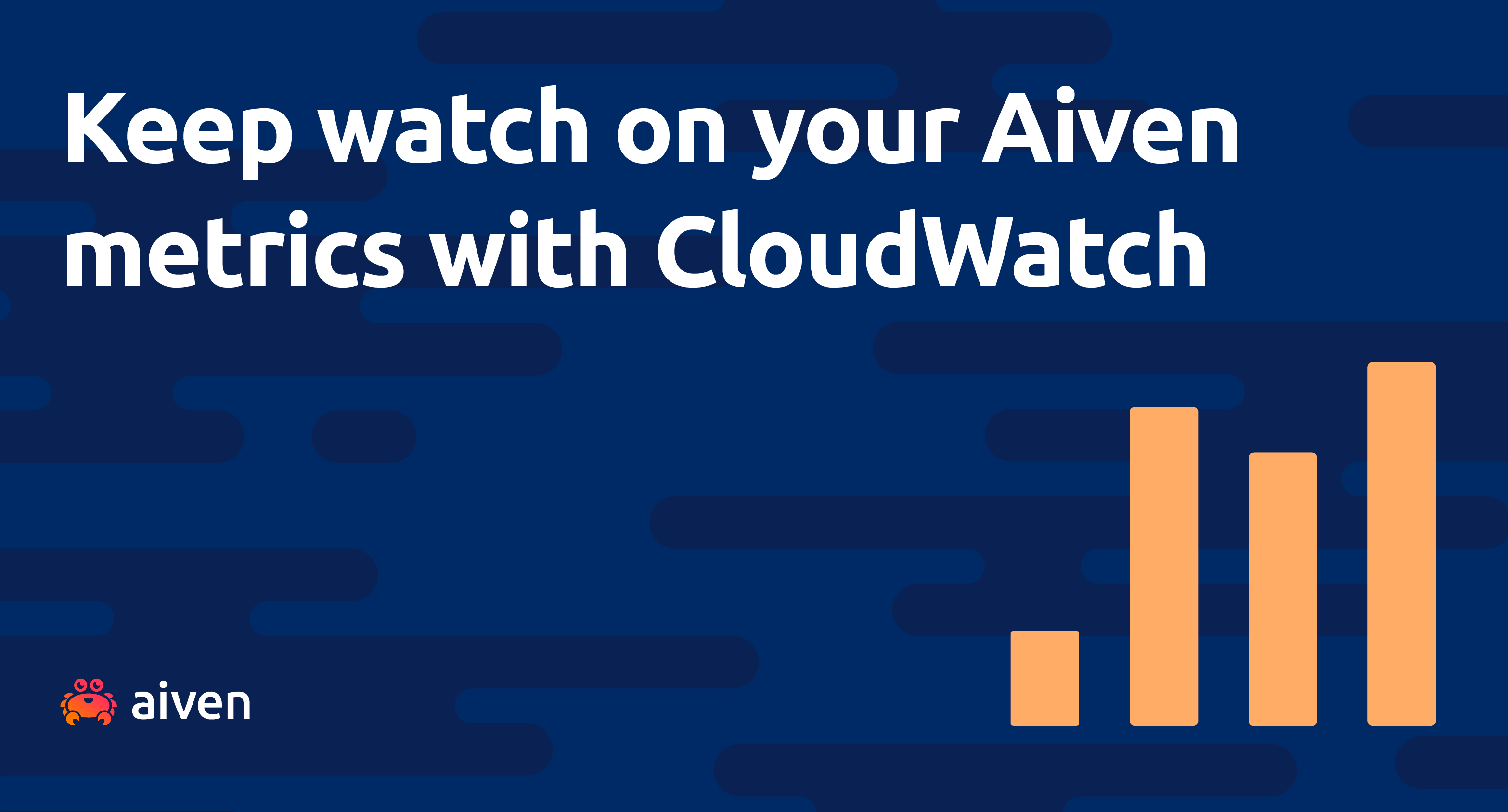"I see you" - Watch your Aiven metrics with CloudWatch illustration