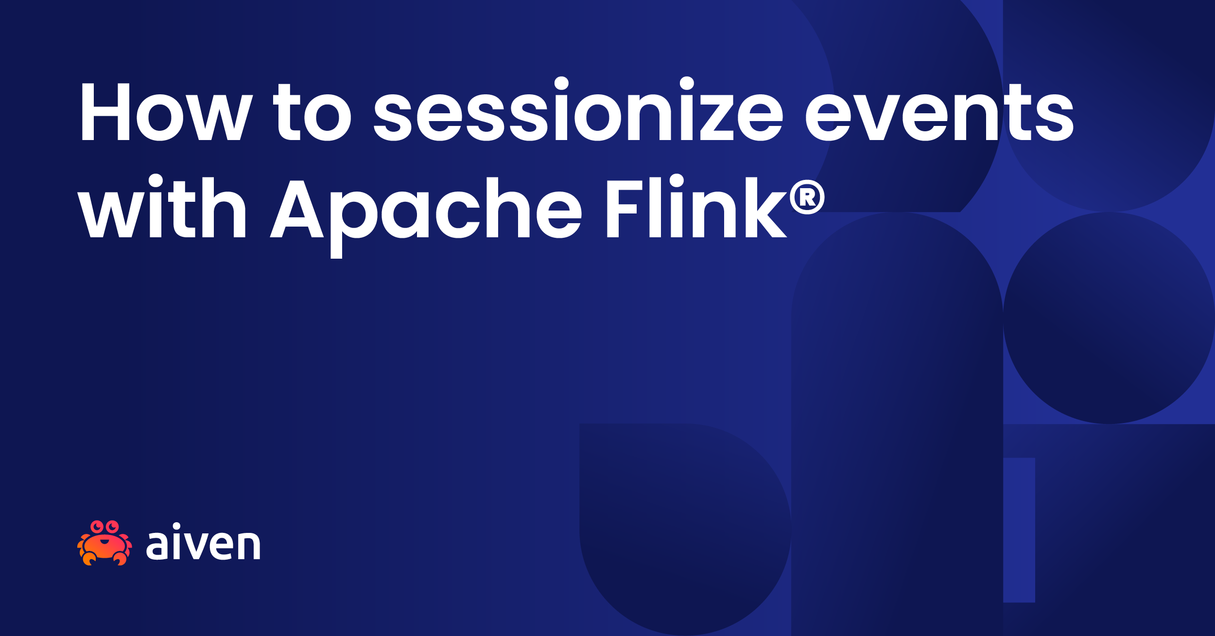 How to sessionize events with Apache Flink® illustration