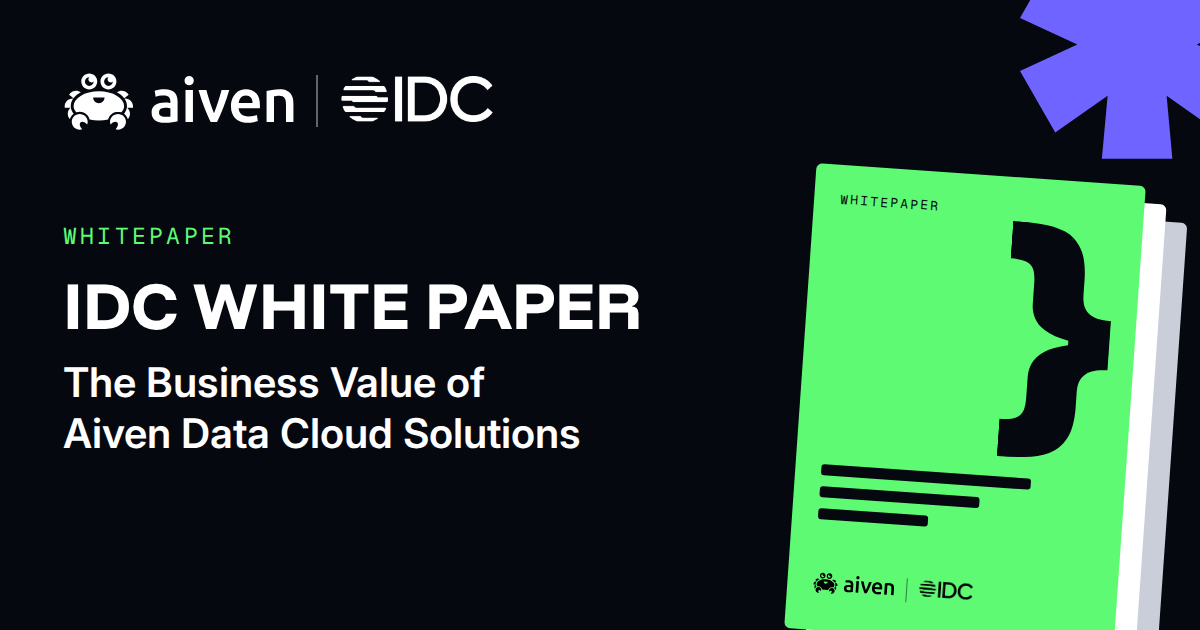 IDC White Paper: The Business Value of Aiven Data Cloud Solutions illustration