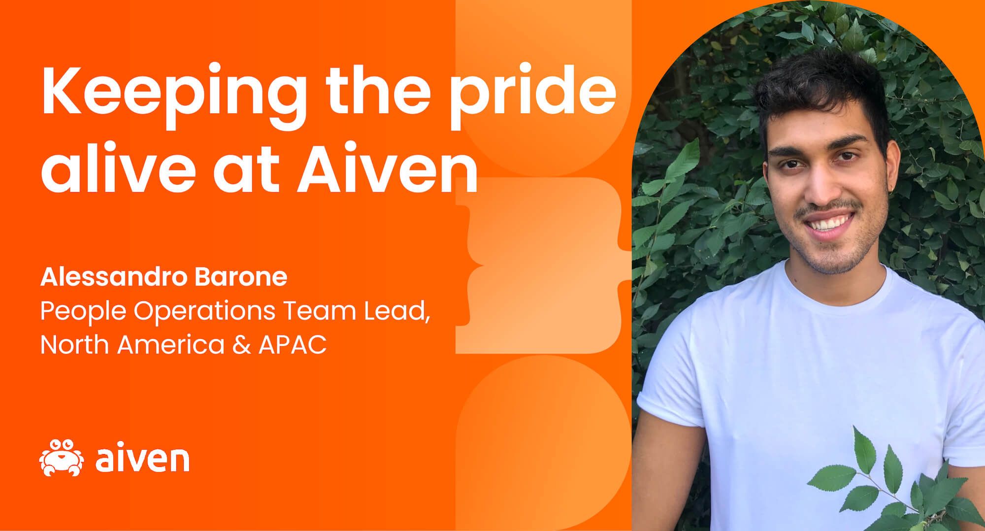 Keeping the pride alive at Aiven. A picture of Alessandro Barone, our People Operations Lead for North American and APAC. The cuddly Aiven crab logo is at the bottom left.