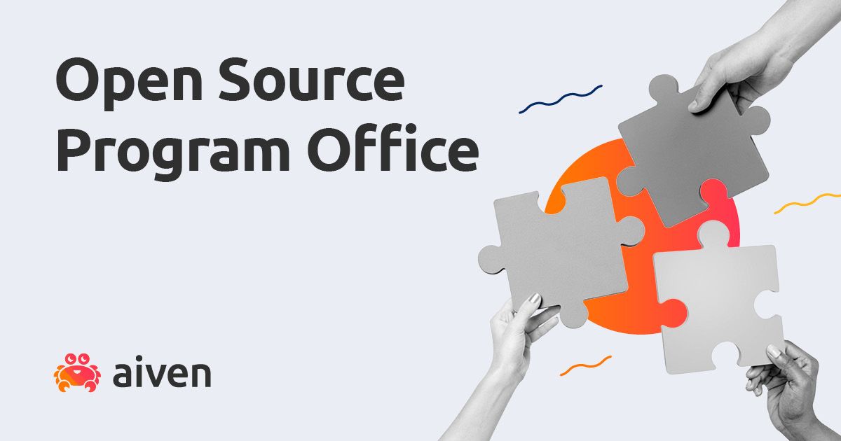 Open Source Program Office Aiven Open Source Program Office Aiven