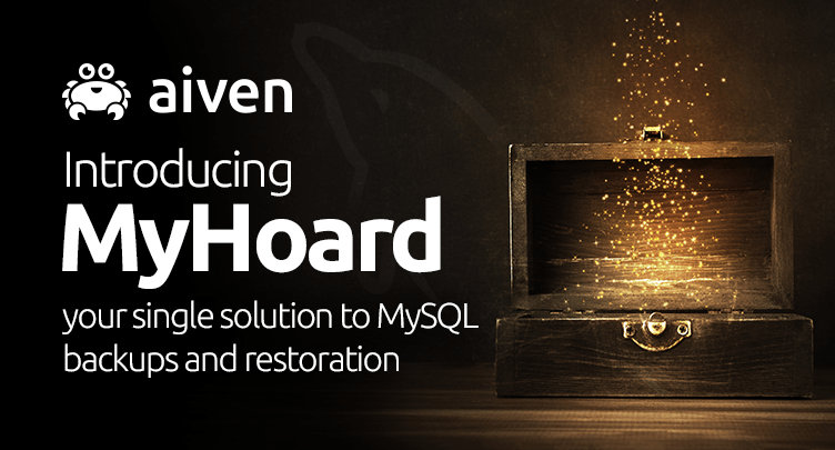 Introducing MyHoard, your solution to MySQL backups and restoration illustration