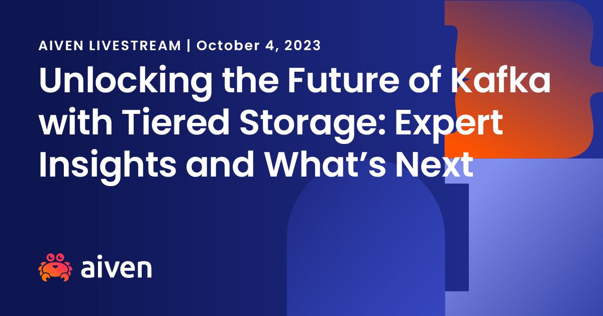 Unlocking the future of Kafka with Tiered Storage: Expert insights and what’s next illustration