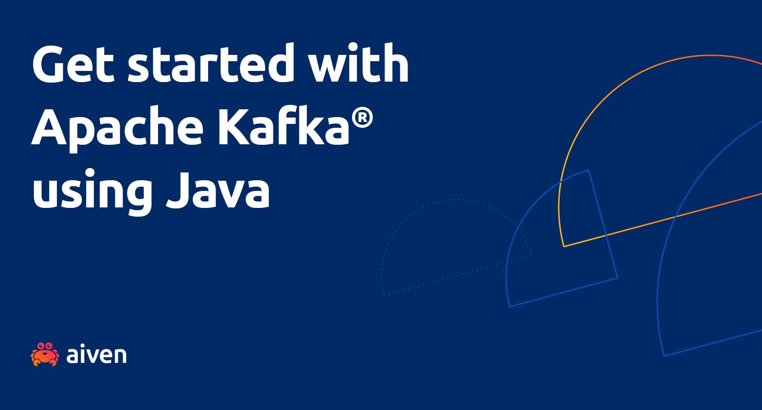 Get started with Apache Kafka® using Java