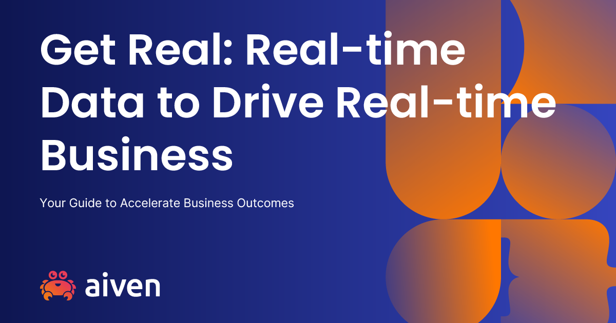Get Real: Real-time data to drive real-time business illustration