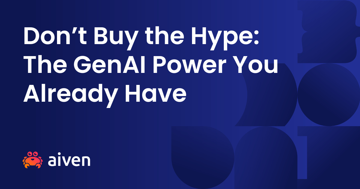 Don’t Buy the Hype: The GenAI Power You Already Have illustration