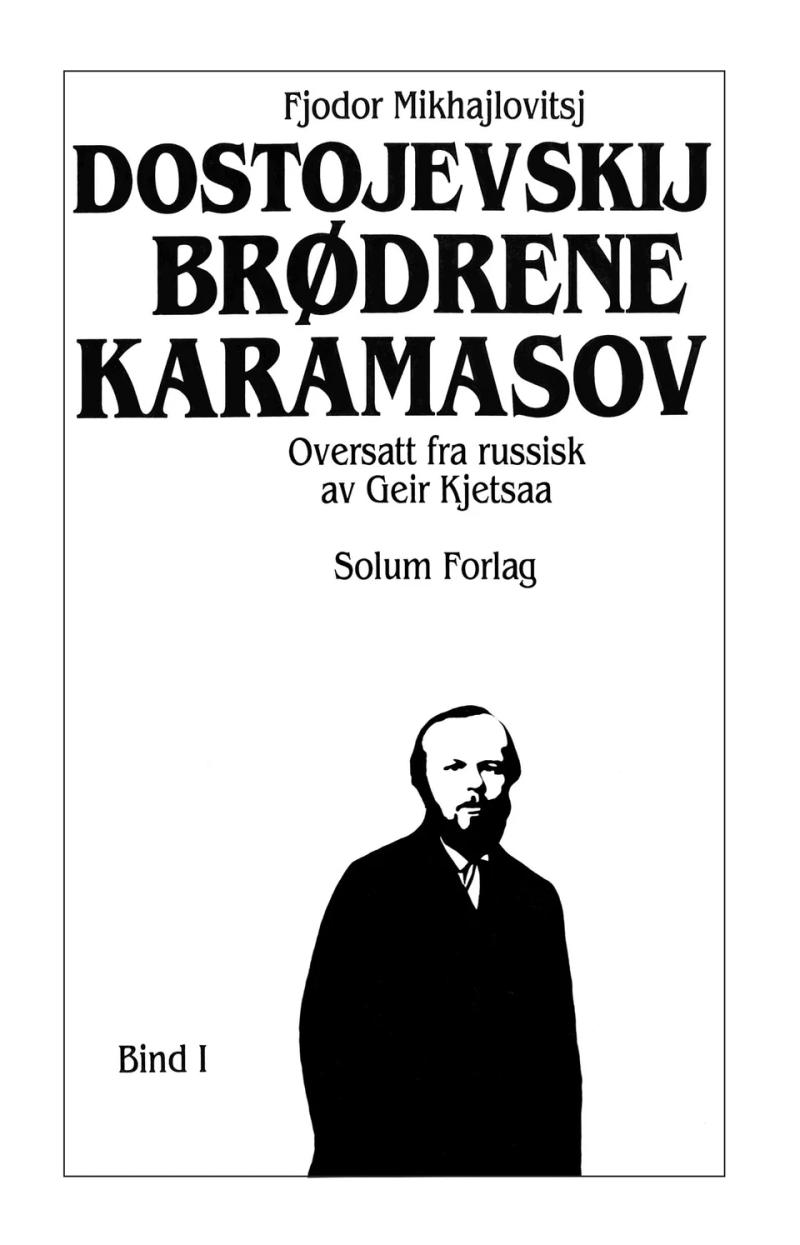Omslaget til Brødrene Karamasov med bilde av en mann i sort hvitt på forsiden