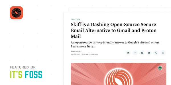 Skiff and It's FOSS logo feature graphic.