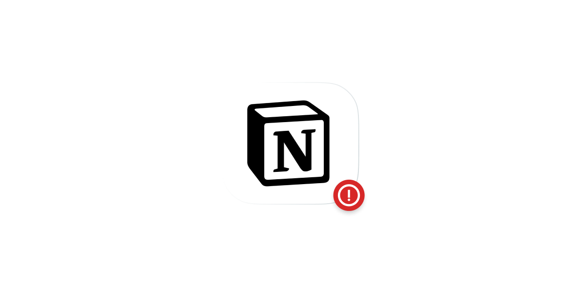 Notion logo with red security warning badge in the corner.