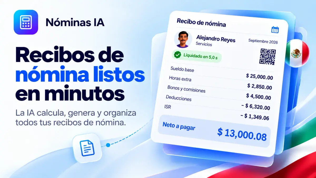 Recibo de nómina generado por Nóminas IA con salario base, horas extra, bonos, deducciones, ISR y neto a pagar