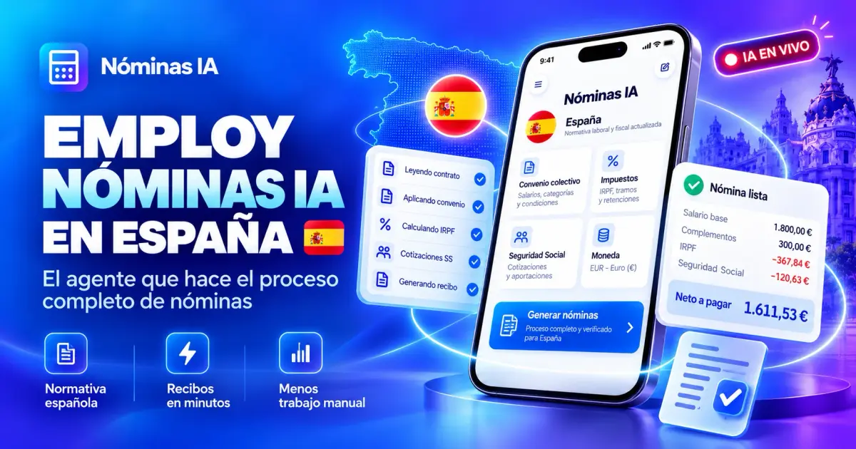 Employ Nóminas IA en España, el agente que hace el proceso completo de nóminas