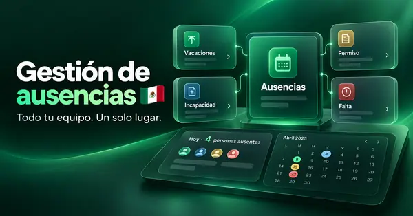 Gestión de ausencias 🇲🇽: Todo tu equipo. Un solo lugar. — artículo de Employ