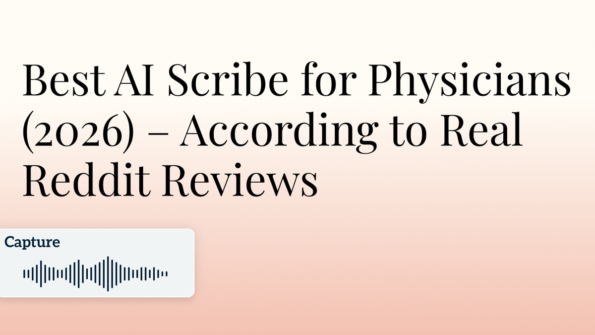 Best AI Scribe for Physicians (2026) – According to Real Reddit Reviews Image