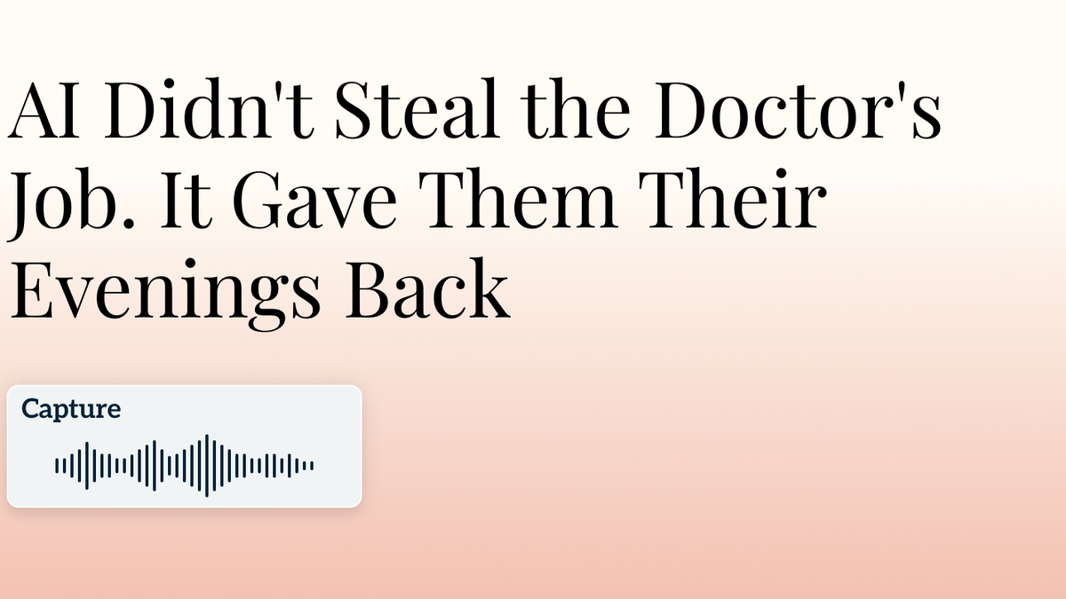 AI Didn't Steal the Doctor's Job. It Gave Them Their Evenings Back
