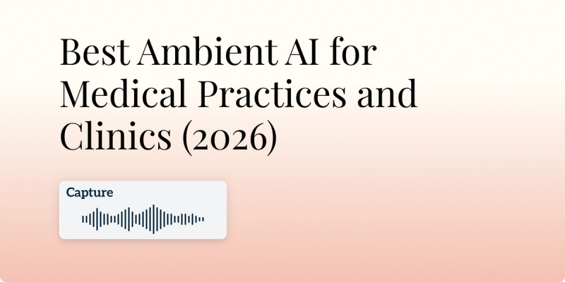 Best Ambient AI for Small and Medium Practices: Twofold vs Freed vs Heidi (2026)