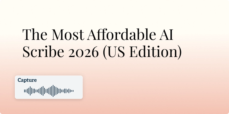 The Most Affordable AI Scribe 2026 (US Edition) Hero Image