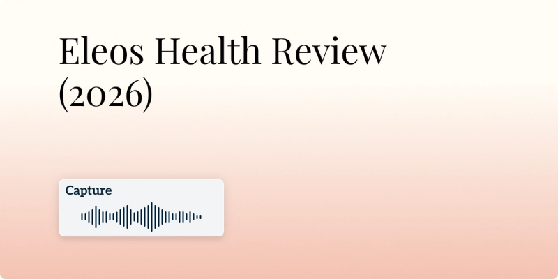 Eleos Health Review – In-Depth, 2026 Edition for Behavioral Health Teams Hero Image
