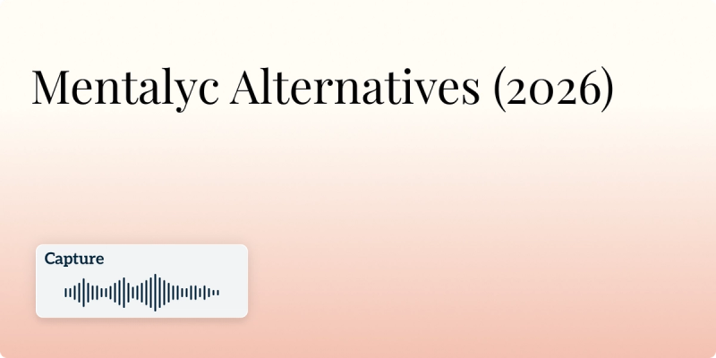 Mentalyc Alternatives (2026)