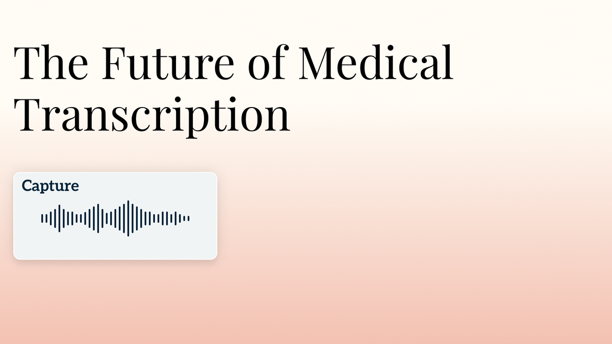 The Future of Medical Transcription Hero Image